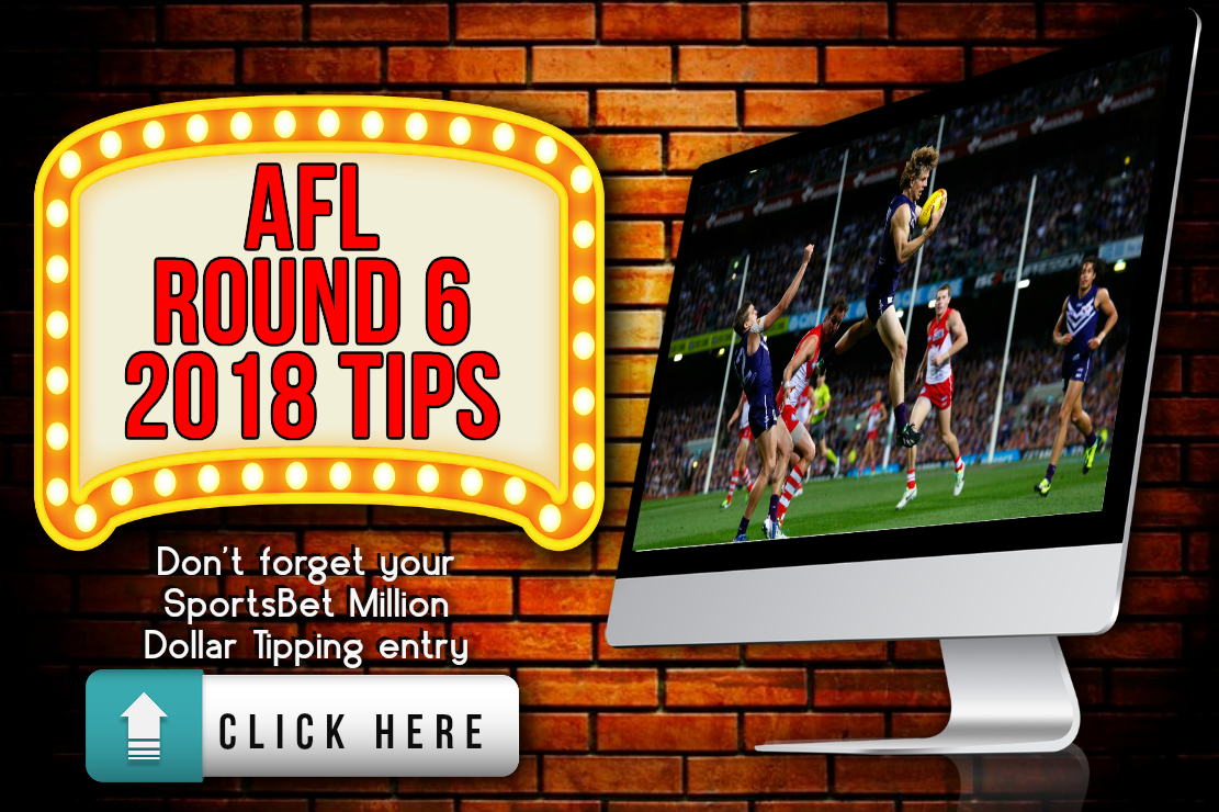 AFL Round 6 2018 Tips