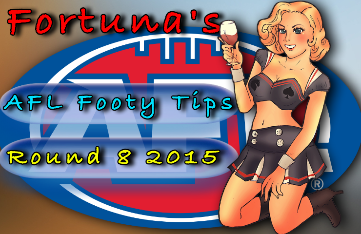 Fortuna Round 8 Footy tips
