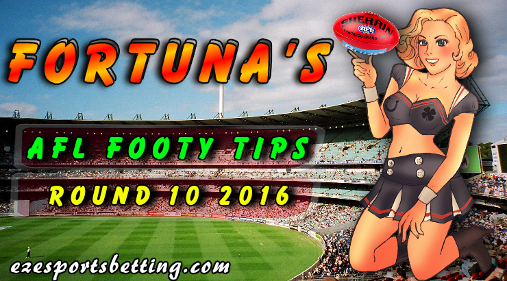 Fortuna's AFL Footy Tips Round 10 2016