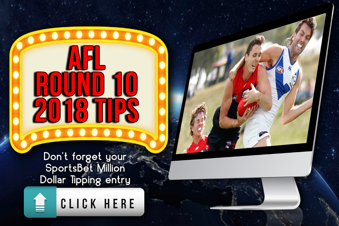 AFL Round 10 2018 Tips